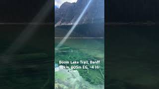 Boom Lake Trail in Banff National Park  10km Round Trip 605m Elevation Gain Approximately 4 Hrs [upl. by Enirrok170]