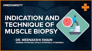 Indication and Technique of Muscle Biopsy  Medvarsity [upl. by Gillespie]