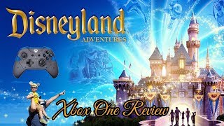 Disneyland Adventures Xbox One Review [upl. by Alywt]