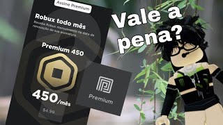 VALE A PENA SER PREMIUM NO ROBLOX GANHA MAIS ROBUX PODE FAZER ROUPINHAS E OUTRAS COISAS [upl. by Robena]