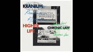 Kranium ft Chronic Law quotHigher Lifequot Official Audio [upl. by Mansfield]