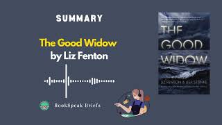 The Good Widow by Liz Fenton [upl. by Eddi844]