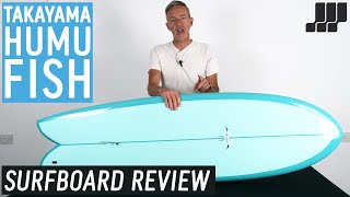 Takayama Humu Fish Surfboard Review [upl. by Nosila]