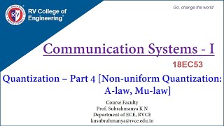 Communication Systems  1 Quantization  Part 4 Non Uniform Quantization  A Law and Mu Law [upl. by Wirth541]