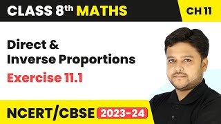 Direct and Inverse Proportions  Exercise 111  Class 8 Mathematics Chapter 11  CBSE [upl. by Berthoud]