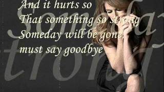 Celine Dion  Goodbyes the saddest word with lyrics [upl. by Fondea]