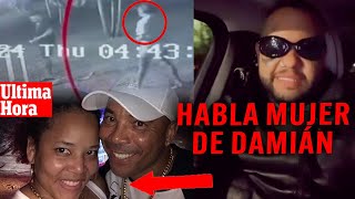 ÚLTIMA EL TAIGER✅HABLA TODO LA MUJER DE DAMIANVIDEO HAY MÁS PERSONAS INVOLUCRADAS‼️ [upl. by Llebasi]