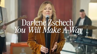 Darlene Zschech  You Will Make A Way ft Dustin Smith Music Video [upl. by Llydnek276]