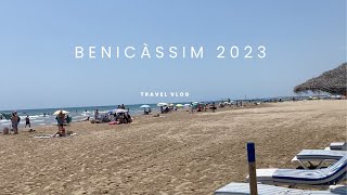 Benicassim 2023 Vlog [upl. by Yasu]