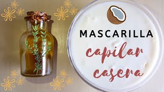 🌸🥥Tratamiento casero para el cabello maltratado y seco  🌸Mascarilla capilar casera [upl. by Joane225]