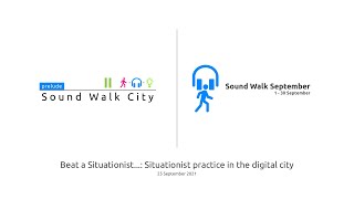 Situationist practice in the digital city [upl. by Anuahsar]