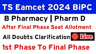 LIVE Ts Eamcet 2024 Bipc After Final Phase Seat Allotment All Doubts Clarification [upl. by Larual392]