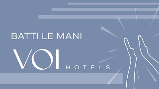 Batti le mani Voihotels  nuova Sigla Voi Hotels 2024 [upl. by Ahsed]