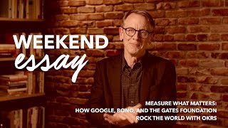 John Doerr How Google Bono And The Gates Foundation Rock The World With OKRS [upl. by Valentia885]