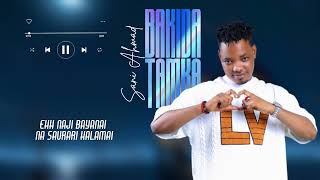 Sani Ahmad Bakida Tamka  official Music Audio 2022 [upl. by Moncear]