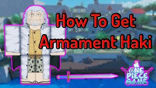 How To Get Armament Haki Haki V1 In A One Piece Game [upl. by Korie572]