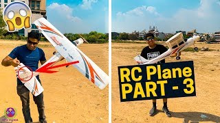 MY RC PLANE CRASHED ✈️  PART3 😱😱😵 [upl. by Irvine]