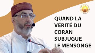 Quand la vérité du Coran subjugue le mensonge [upl. by Carma]