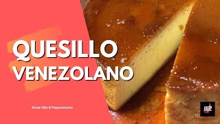 Quesillo venezolano  Postre casero paso a paso [upl. by Soisinoid]