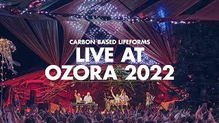 Carbon Based Lifeforms  Live at Ozora Stage 2022 [upl. by Ysdnyl]