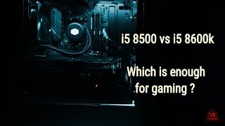 i5 8500 vs i5 8600k Tested in 9 Games [upl. by Seem]