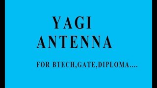 YAGI ANTENNA HINDI [upl. by Ahsikit]