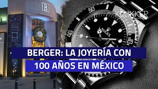 Berger la Joyería con 100 años en México  Klokker [upl. by Blatman]