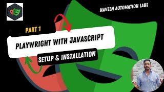 1  Playwright with NodeJS JavaScriptTypeScript  Part 1  Setup amp Installation [upl. by Ellatnahc571]