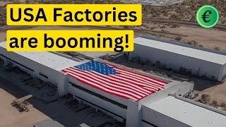 USA Factories are Booming  🇺🇸 [upl. by Wolf]