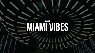 DARDAN  MIAMI VIBES prod OMEGA BEATZ Official Video [upl. by Masuh813]