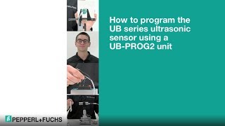 How to Program an Ultrasonic Sensor Using UBPROG2 [upl. by Walker66]