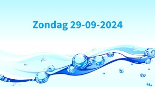 Zondagdienst 29092024  Live  Levend Water Hoensbroek [upl. by Llereg]