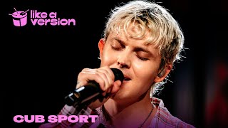 Cub Sport  Always Got The Love’ live for Like A Version [upl. by Ytnom]