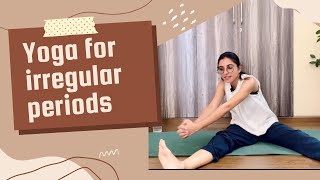 Yoga Asana to Cure Irregular Periods  PCOD PCOS in Hindi  अनियमित पीरियड्स के लिए योगासन [upl. by Nageek]