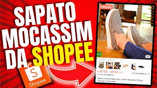 COMPRAMOS um SAPATO MOCASSIM BARATO da SHOPEE VALEU A PENA [upl. by Maltz]