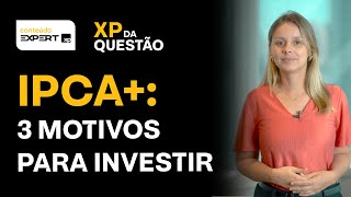 IPCA é a bola da vez 3 motivos para INVESTIR em RENDA FIXA [upl. by Fuld]