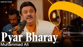 Pyar Bharay  Muhammad Ali  Melodious Ghazal  Tribute to Mehdi Hasan  Sufiscore [upl. by Pamella]