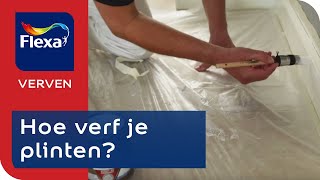 Plinten verven met houtlak in 4 stappen  Flexa verf [upl. by Sherris]