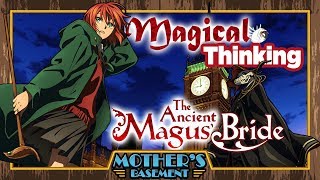 How The Ancient Magus Bride Makes Magic Feel Real [upl. by Peih]