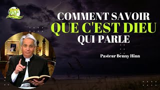 Comment Savoir Quand Cest Dieu Qui Parle et Non Lennemi ou ToiMême Pasteur Benny Hinn [upl. by Ennasor]