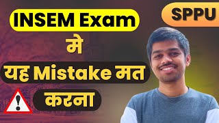 ⚠️Alert  Never underestimate the INSEM Exam at SPPU Pune University [upl. by Ronym]