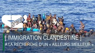 IMMIGRATION CLANDESTINE A LA RECHERCHE D’UN «AILLEURS MEILLEUR» INTIMES CONVICTIONS du 01042024 [upl. by Lada]