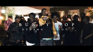 DThang x Tdot  Bunny Hop Music Video Shot by KLO Vizionz [upl. by Itsyrc324]