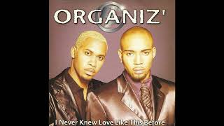 Organiz I Never Knew Love Like This Before 1999 CD Single Label Organized Playas France [upl. by Collum]