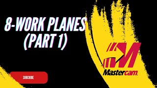 12MasterCAM2023 Work planes part1 شرح الماستركام [upl. by Anan]