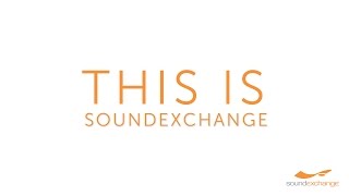 This Is SoundExchange [upl. by Viccora]