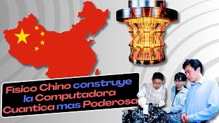 Un Físico Chino crea la Computadora Cuántica más poderosa del mundo Robot Tech EV Chip Chino [upl. by Hcirteid]