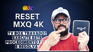 Seu TV Box MXQ 4k PRO 5G PAROU Travou Aprenda a resetar e restaurar de fábrica [upl. by Airtemad300]