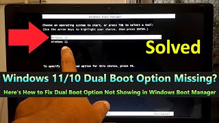 Fix Dual Boot Option Not Showing in Windows Boot Manager – Windows 1110 [upl. by Fafa]