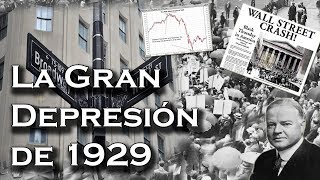 La Gran Depresión de 1929 [upl. by Nyliram124]